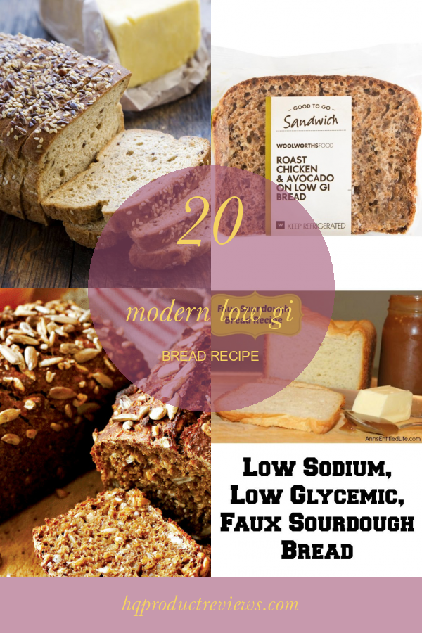 20-modern-low-gi-bread-recipe-best-product-reviews